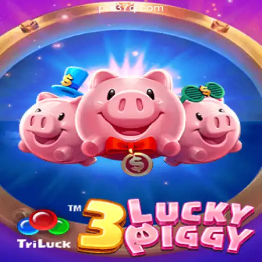Explore the Exciting World of 3LUCKYPIGGY on 37Q.COM Platform