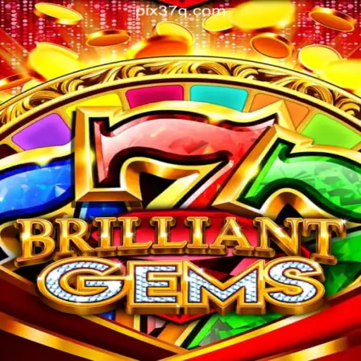 BrilliantGems: Exploring the Dazzling World of 37Q.COM's Premier Slot Game