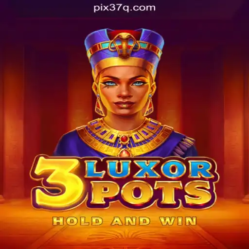 Discover the Thrills of 3LuxorPots