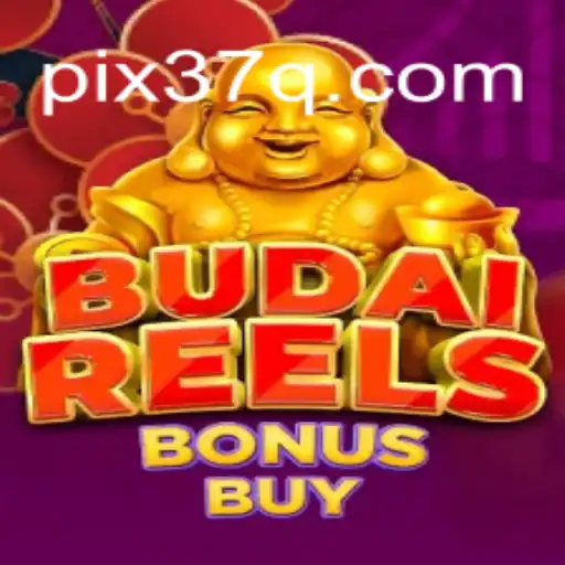 Discover BudaiReelsBonusBuy: The Latest Gaming Sensation on 37Q.COM
