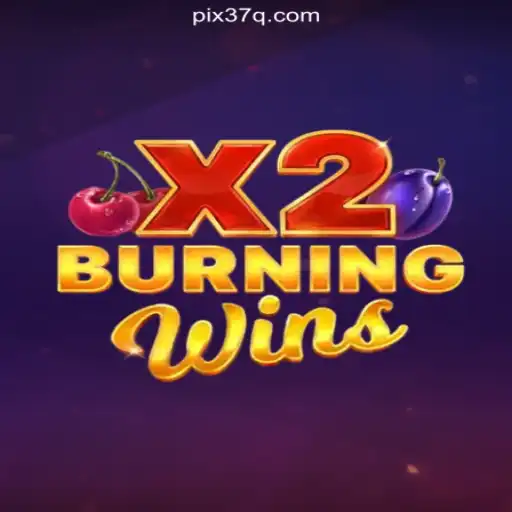 Exploring BurningWinsX2 on 37Q.COM: A Premier Gaming Experience
